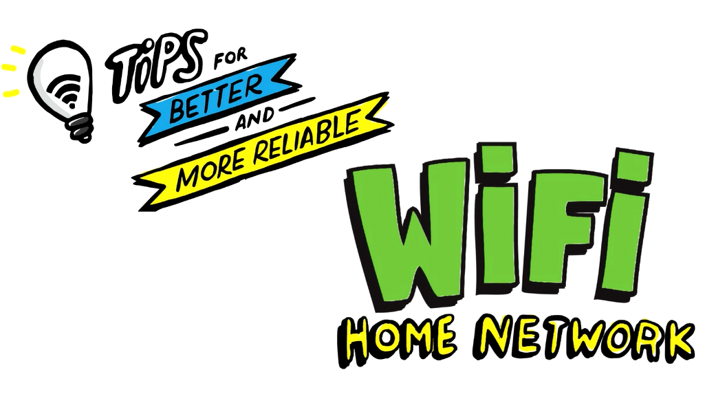 Tips To Get Better WiFi At Home