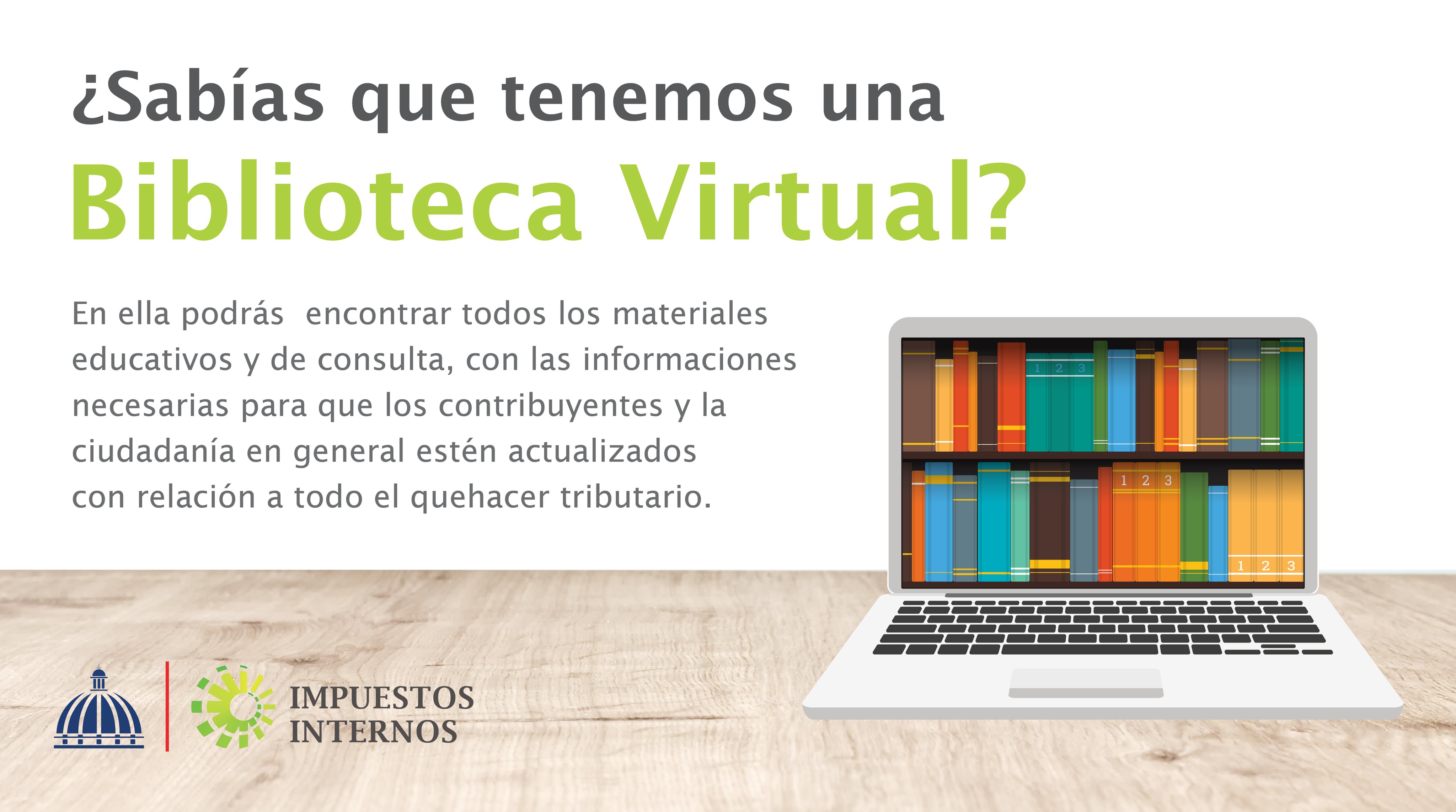 ¿Sabías que tenemos una Biblioteca Virtual?